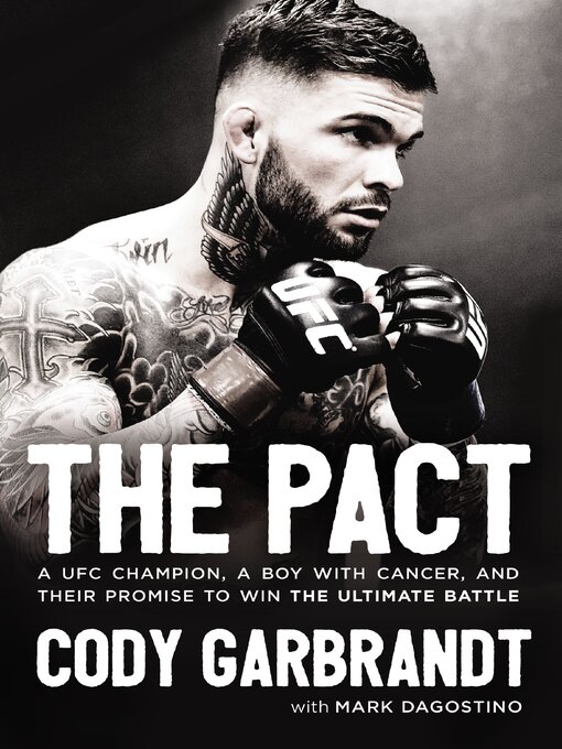 Title details for The Pact by Cody Garbrandt - Available